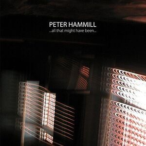 Peter Hammill - All That Might Have Been  CD